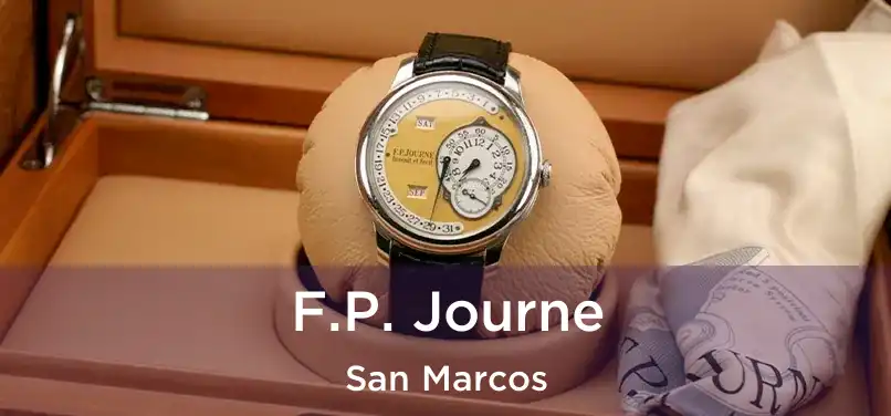 F.P. Journe San Marcos