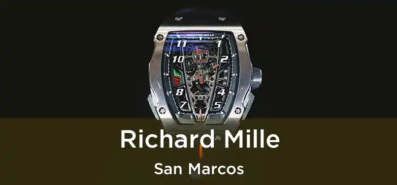 Richard Mille San Marcos