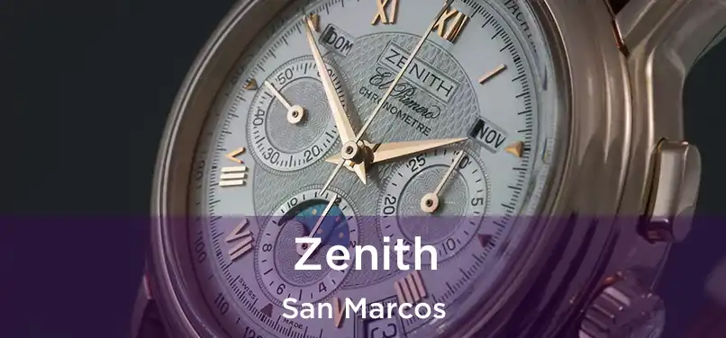 Zenith San Marcos